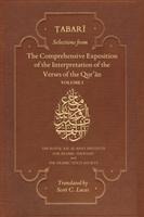 Selections from the Comprehensive Exposition of the Interpretation of the Verses of the Quran: Volume I