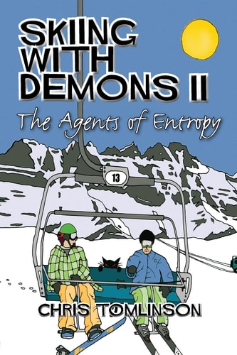 Skiing with Demons The agents of entropy. II