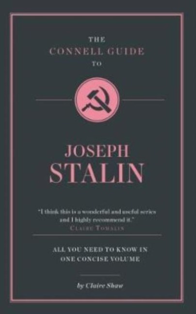 The Connell Guide To Joseph Stalin