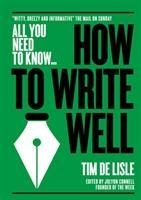 How to Write Well: Witty, Breezy and Informative - The Mail on Sunday