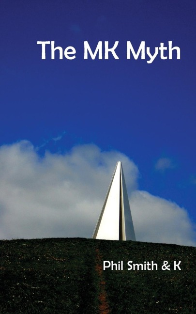 The MK Myth: a walkable novel