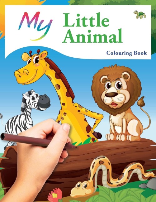 My Little Animal Colouring Book: Cute Creative Childrens Colouring