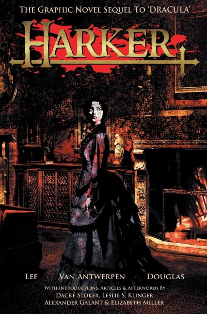 Harker: The Graphic Novel Sequel to Dracula