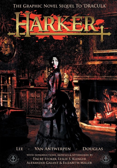 Harker: The Graphic Novel Sequel to Dracula