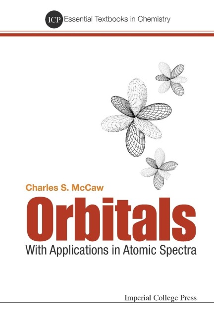 ORBITALS: WITH APPLICATIONS IN ATOMIC SPECTRA