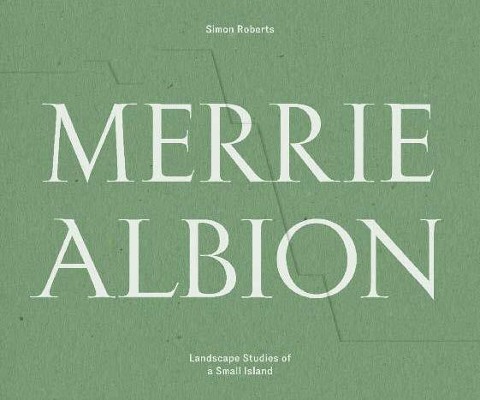 Merrie Albion: Landscape Studies of a Small Island