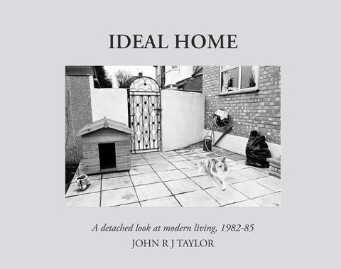 Ideal Home: A Detached Look at Modern Living, 1982 - 1985