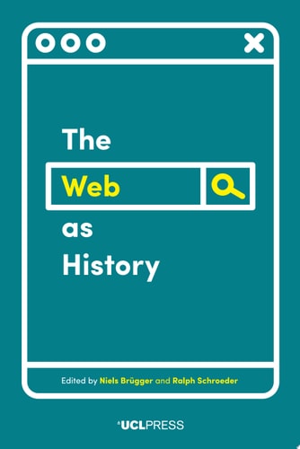 The Web as History Using Web Archives to Understand the Past and the Present