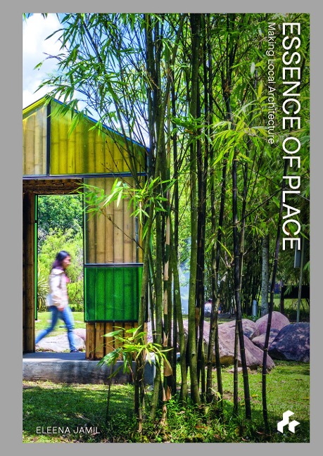 Essence of Place: Making Local Architecture