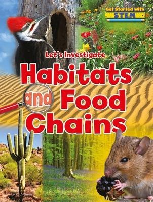 Lets Investigate Habitats and Food Chains