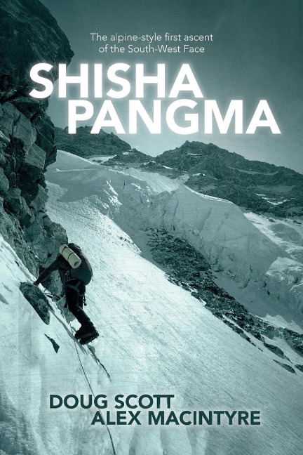 Shishapangma: The alpine-style first ascent of the south-west face
