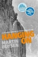 Hanging on: A life inside British climbings golden age