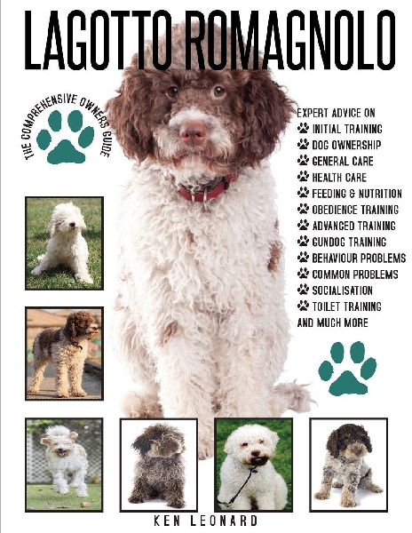 LAGOTTO ROMAGNOLO: The Comprehensive Owners Guide