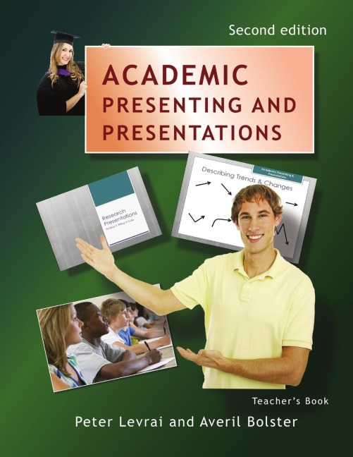 Academic Presenting and Presentations - Teachers Book