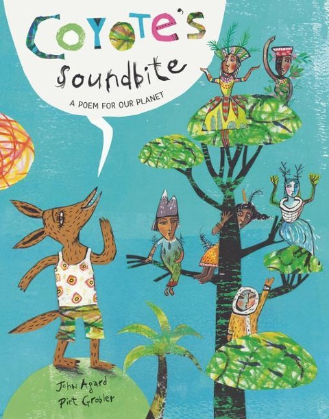 Coyote's Soundbite: A Poem for Our Planet