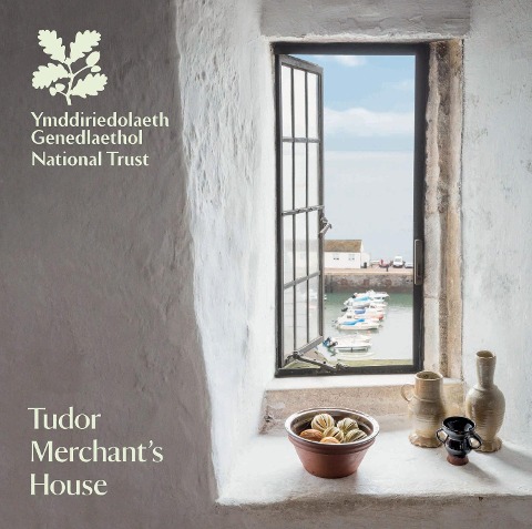 Tudor Merchants House: National Trust Guidebook