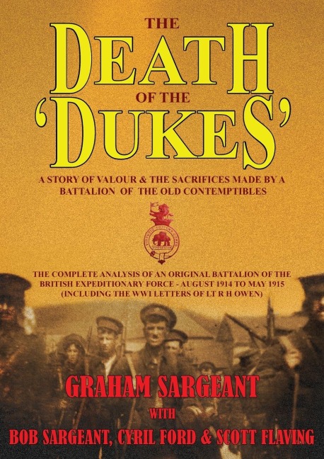 The Death of the Dukes: A Story of Valour & the Sacrifices Made by a Battalion of the Old Contemptibles