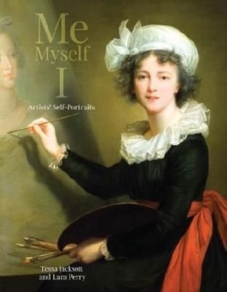 Me, Myself, I: Artists Self-Portraits