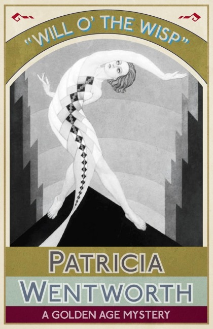 Will o the Wisp: A Golden Age Mystery