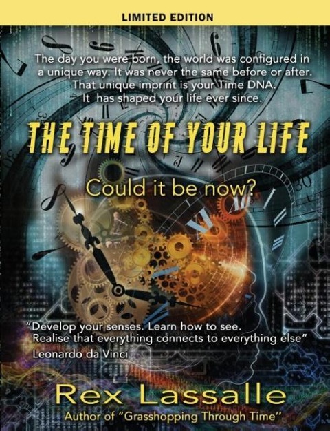 The Time of Your Life: Could it be Now? (limited edition)