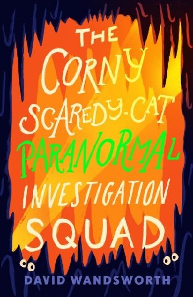 The Corny Scaredy-Cat Paranormal Investigation Squad