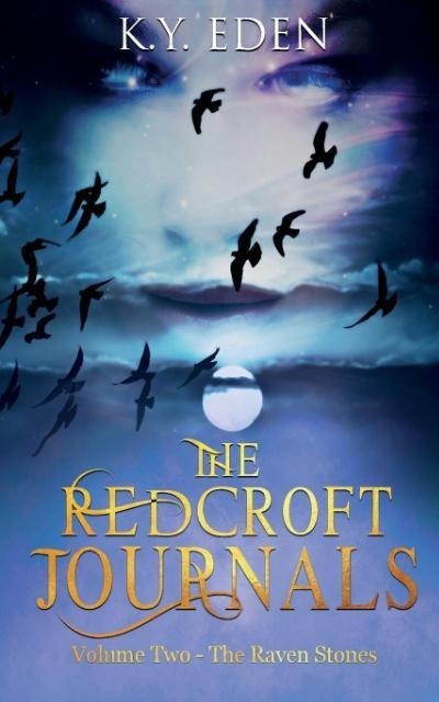 The Redcroft Journals: Volume Two - The Raven Stones