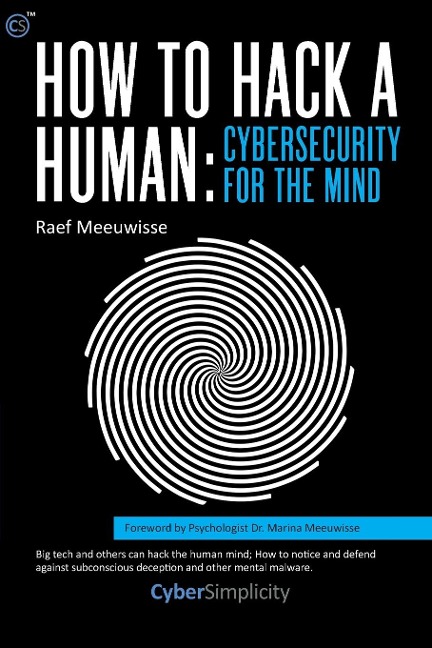 How to Hack a Human: Cybersecurity for the Mind