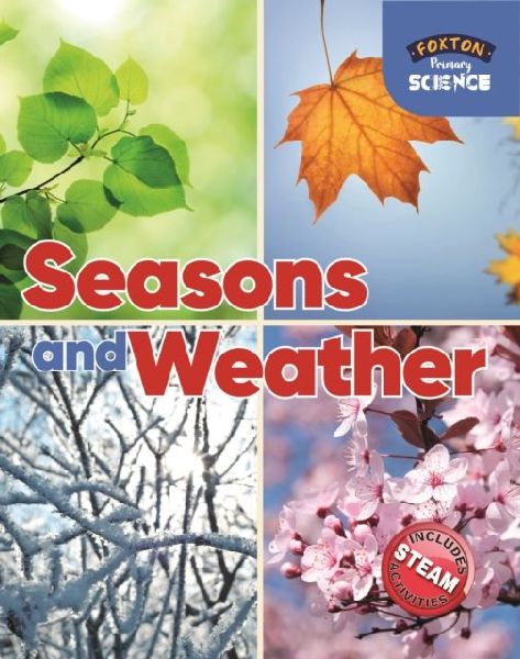 Foxton Primary Science: Seasons and Weather (Key Stage 1 Science)