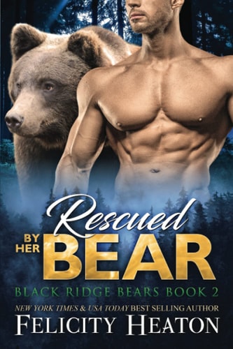 Rescued by Her Bear