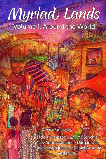 Myriad Lands: Volume 1: Around the World
