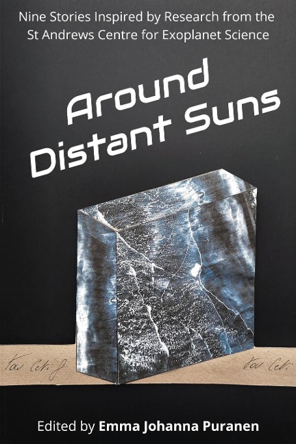 Around Distant Suns: Stories Inspired by the St Andrews Centre for Exoplanet Science