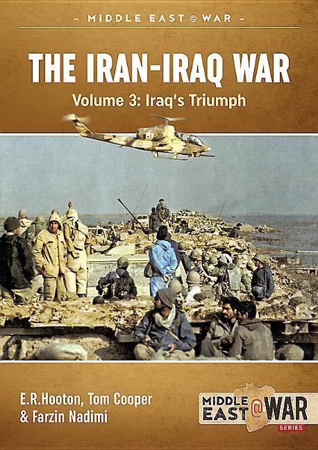 The Iran-Iraq War Volume 4: The Forgotten Fronts