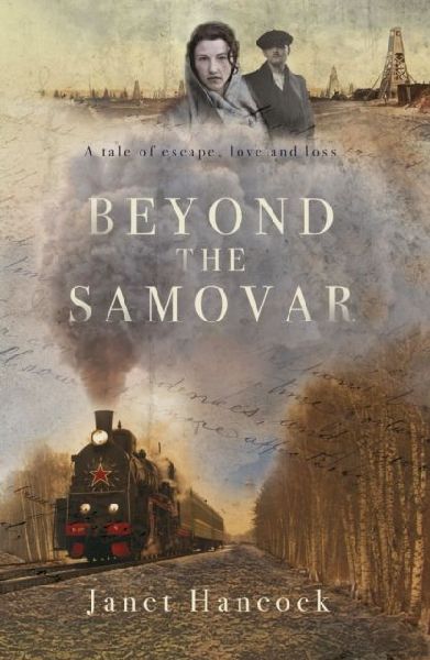 Beyond the Samovar: A tale of escape, love and loss