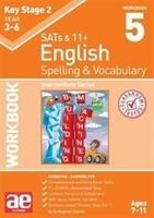 KS2 Spelling & Vocabulary Workbook 5: Intermediate Level