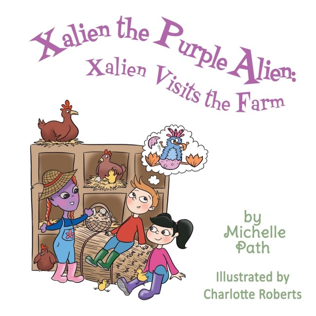 Xalien the Purple Alien: Xalien Visits the Farm