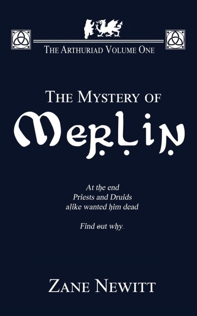 The Arthuriad Volume One: The Mystery Of Merlin