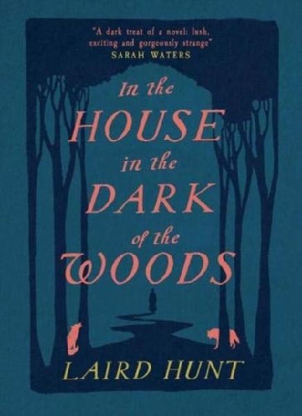 In the House in the Dark of the Woods