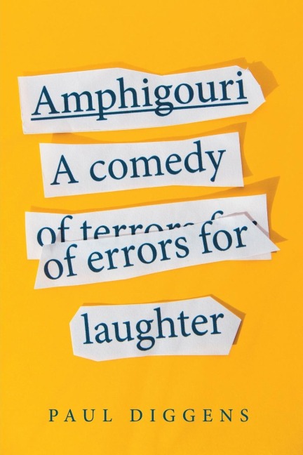 Amphigouri: a comedy of errors for laughter