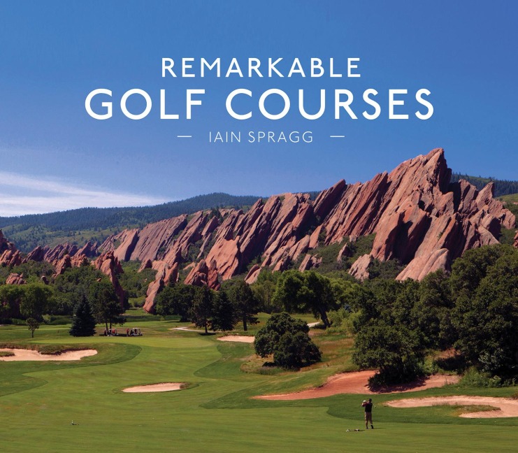 REMARKABLE GOLF COURSES HB