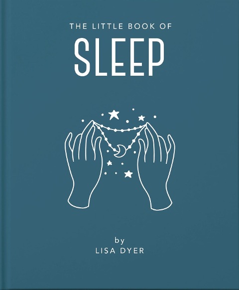The Little Book of Sleep