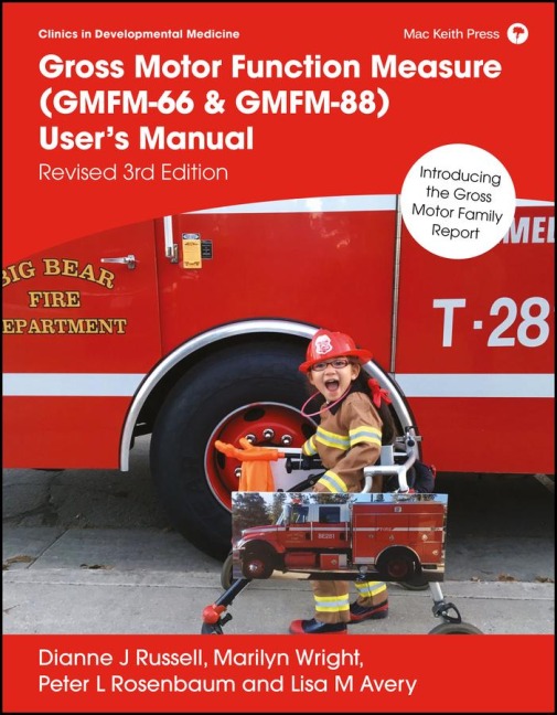 Gross Motor Function Measure (GMFM-66 & GMFM-88) Users Manual