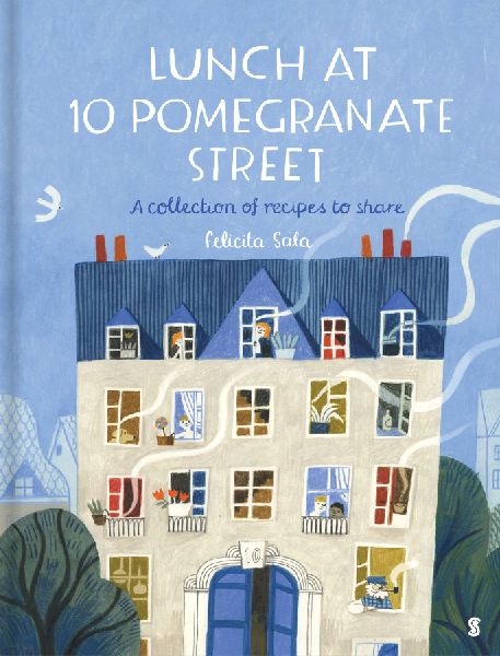 Lunch at 10 Pomegranate Street: the childrens cookbook recommended by Ottolenghi and Nigella