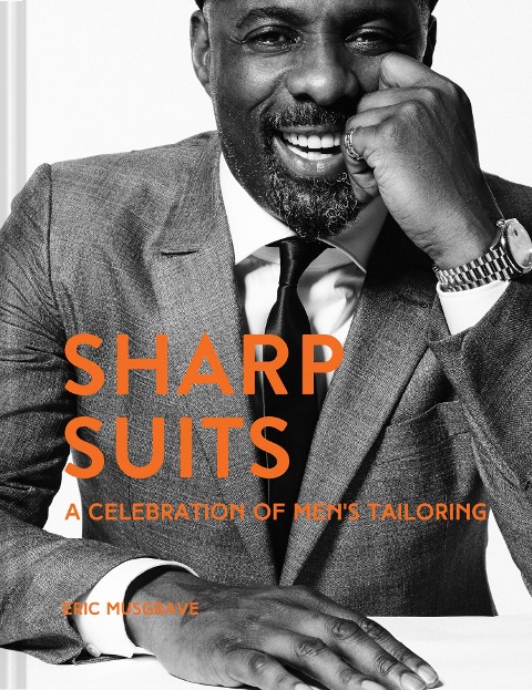 Sharp Suits: A celebration of mens tailoring