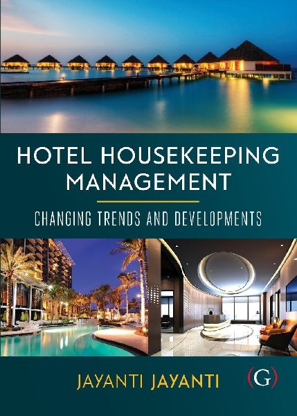 Hotel Housekeeping Management: Changing trends and developments