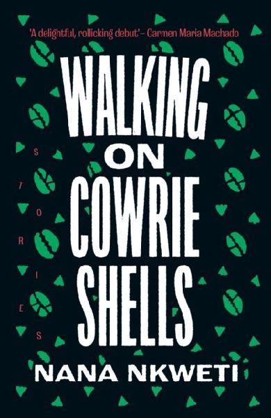 Walking on Cowrie Shells: Stories