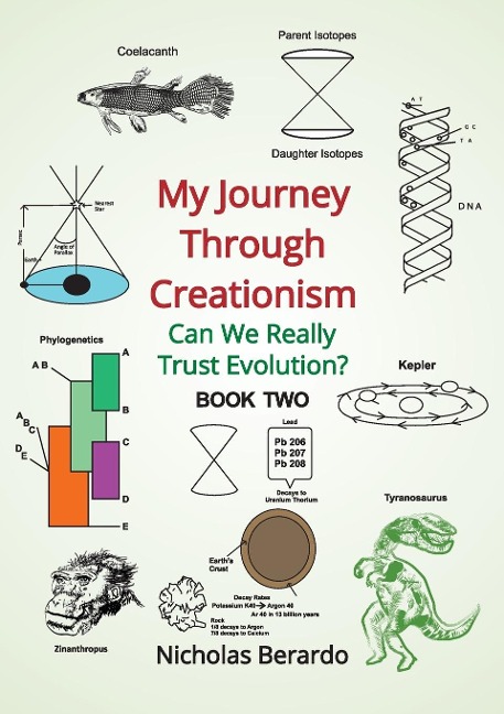 My Journey through Creationism: Can we really trust evolution?