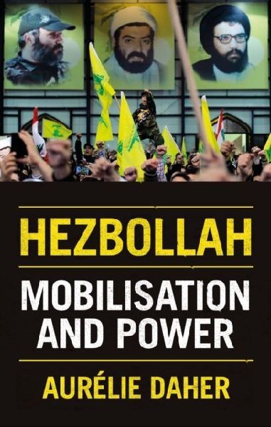 Hezbollah: Mobilisation and Power