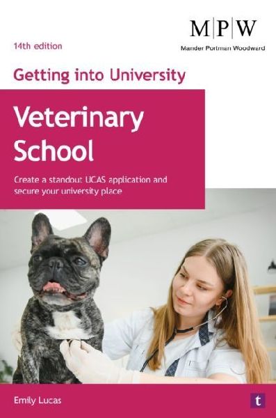 Veterinary School: Create a standout UCAS application and secure your university place