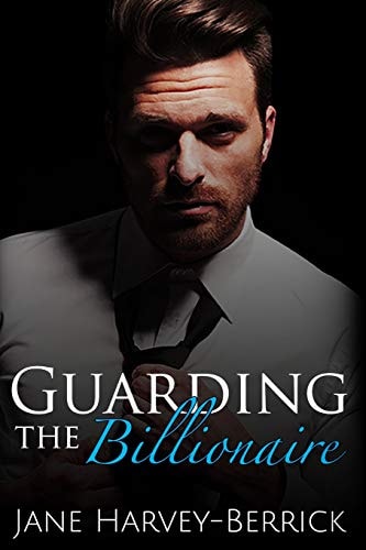 Guarding the Billionaire