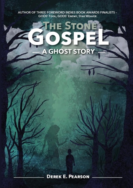 The Stone Gospel: A Ghost Story  (young adult ghost stories)